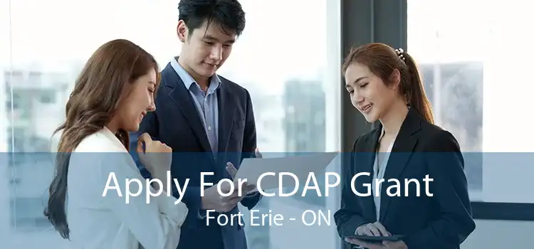 Apply For CDAP Grant Fort Erie - ON