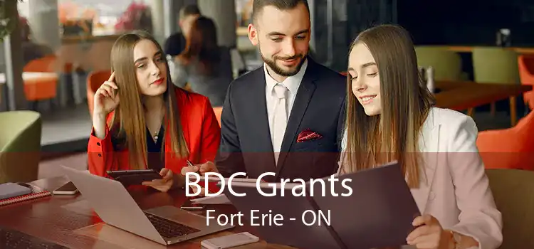 BDC Grants Fort Erie - ON