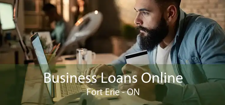 Business Loans Online Fort Erie - ON