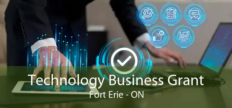 Technology Business Grant Fort Erie - ON